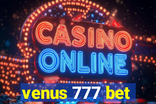 venus 777 bet